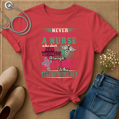 Never Underestimate A Nurse T-Shirt