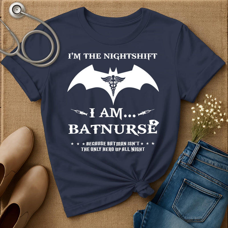 I'm The Nightshift T-Shirt