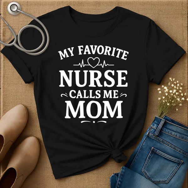 My Favorite Nurse T-Shirt