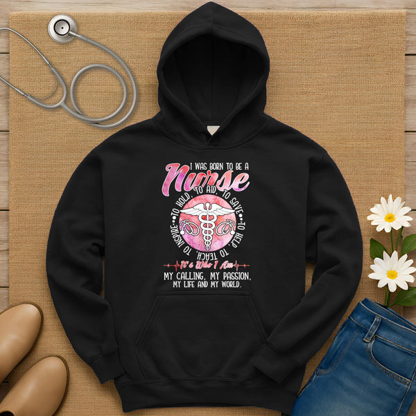 I Was Born To Be A Nurse Hoodie