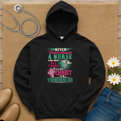 Never Underestimate A Nurse Hoodie