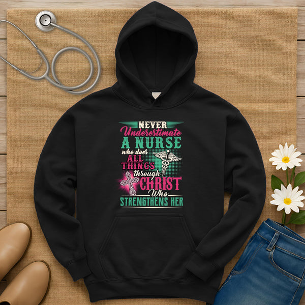 Never Underestimate A Nurse Hoodie