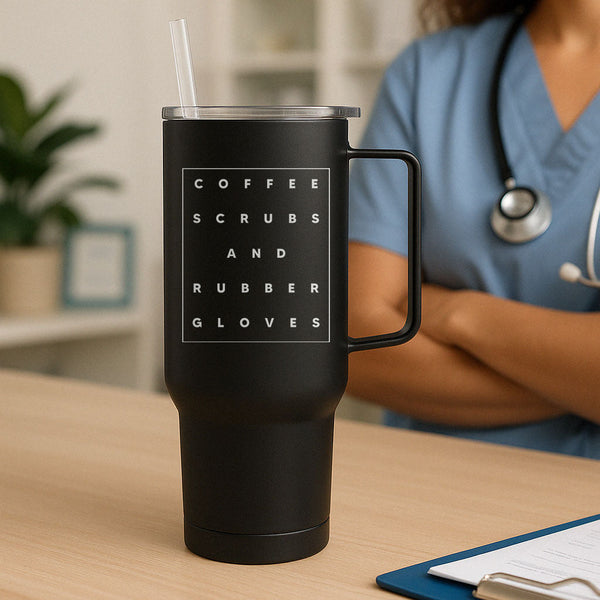Coffee Scrubs And Rubber Gloves Tumbler
