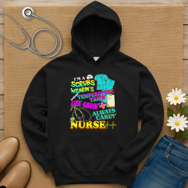 I'm A Scrubs Wearin's Hoodie