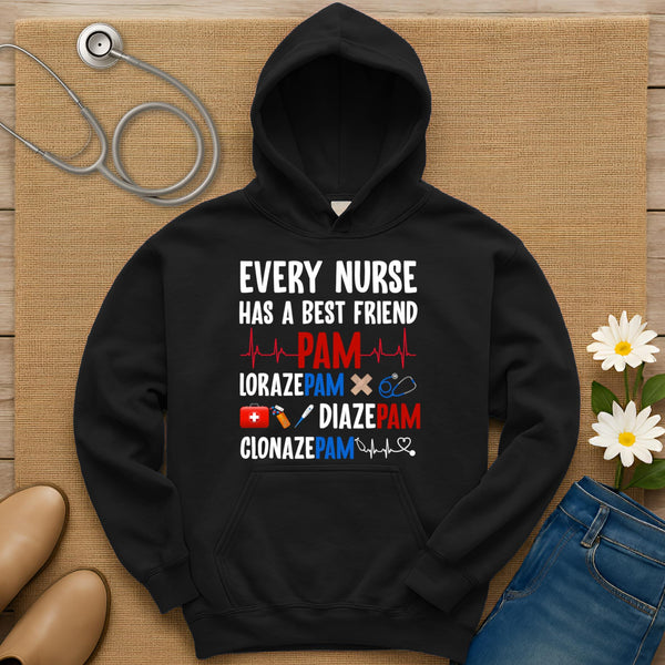Every Nurse Has A Best Friend Hoodie