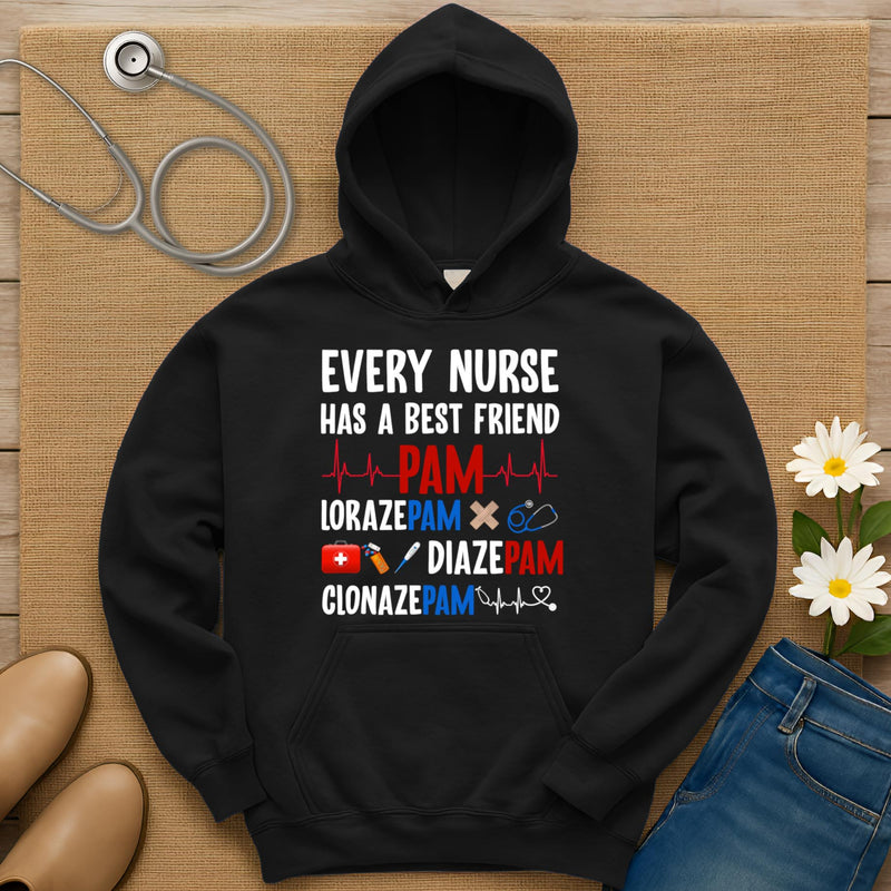Every Nurse Has A Best Friend Hoodie