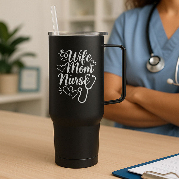 Wife Mom Nurse Tumbler