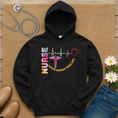 Nurse Love What You Do Hoodie