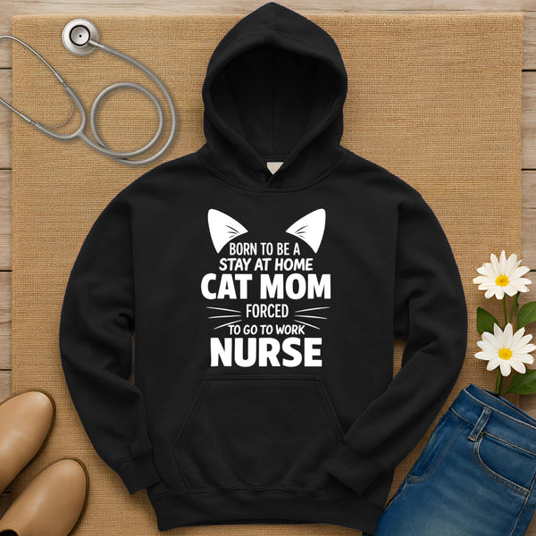 Born To Be A Stay At Home Cat Mom Hoodie
