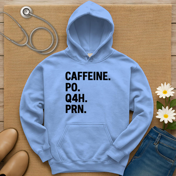 Caffeine PO Q4H PRN Hoodie