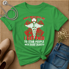 Don't Mess With Me T-Shirt