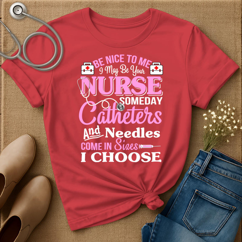I May Be Your Nurse T-Shirt