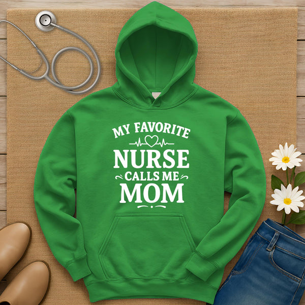 My Favorite Nurse Hoodie