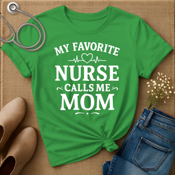 My Favorite Nurse T-Shirt