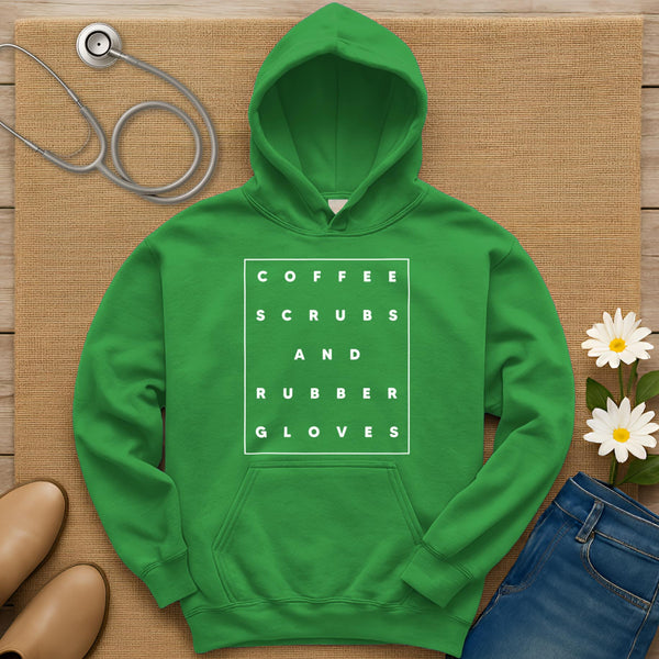 Coffee Scrubs And Rubber Gloves Hoodie