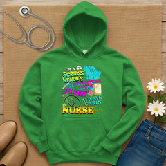 I'm A Scrubs Wearin's Hoodie