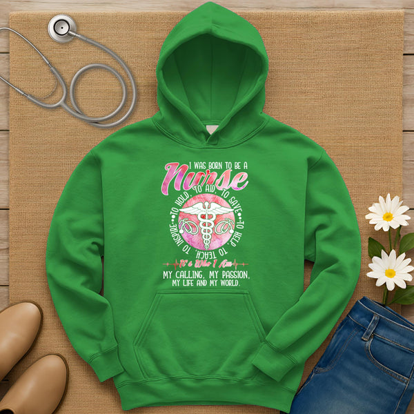 I Was Born To Be A Nurse Hoodie