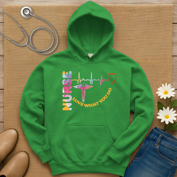Nurse Love What You Do Hoodie
