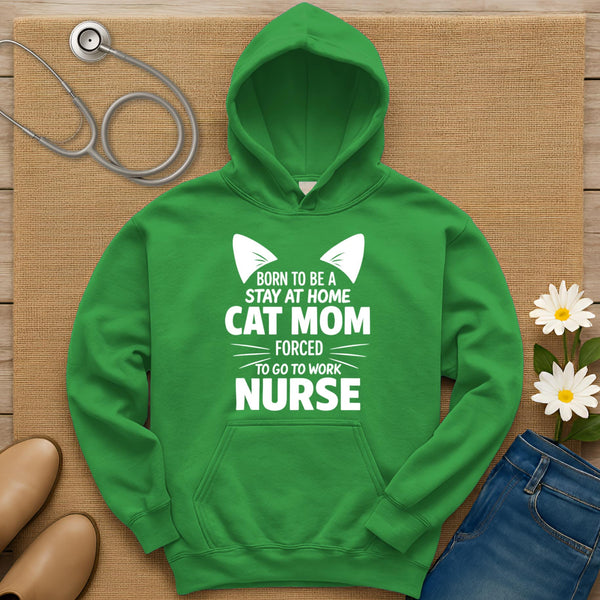 Born To Be A Stay At Home Cat Mom Hoodie