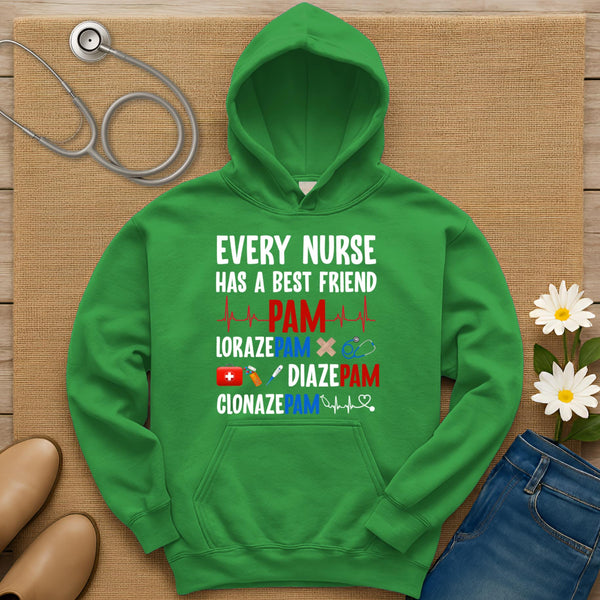 Every Nurse Has A Best Friend Hoodie