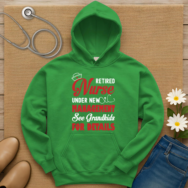 Retired Nurse Under New Management Hoodie