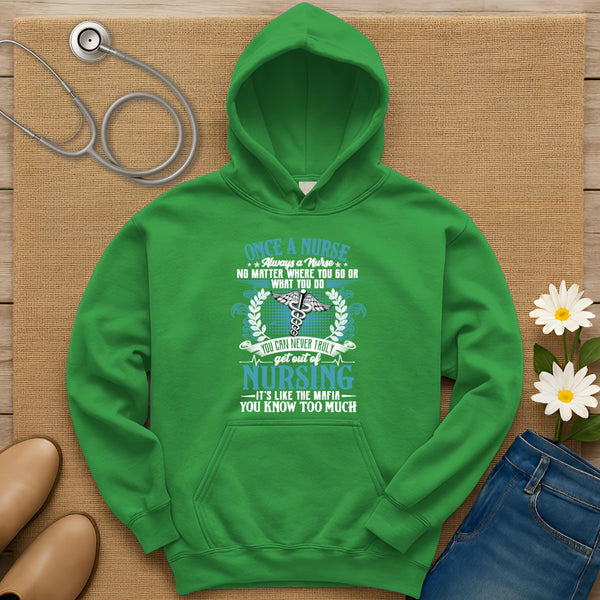 Once A Nurse Hoodie