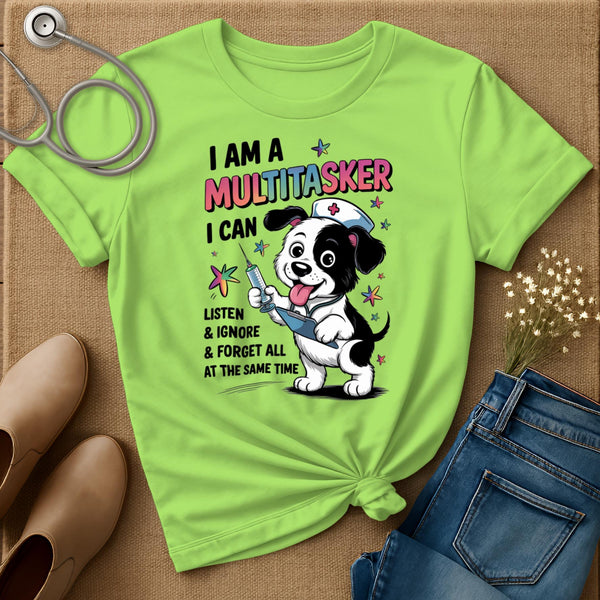 I Am A Multitasker T-Shirt