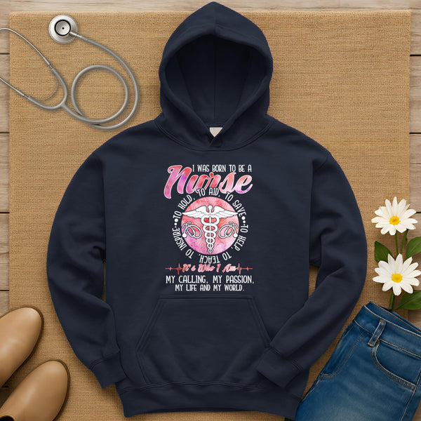 I Was Born To Be A Nurse Hoodie