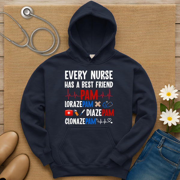 Every Nurse Has A Best Friend Hoodie