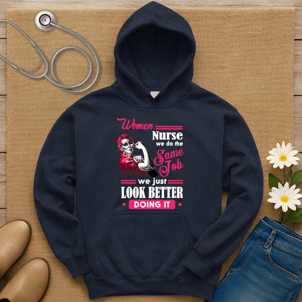 We Do The Same Job Hoodie