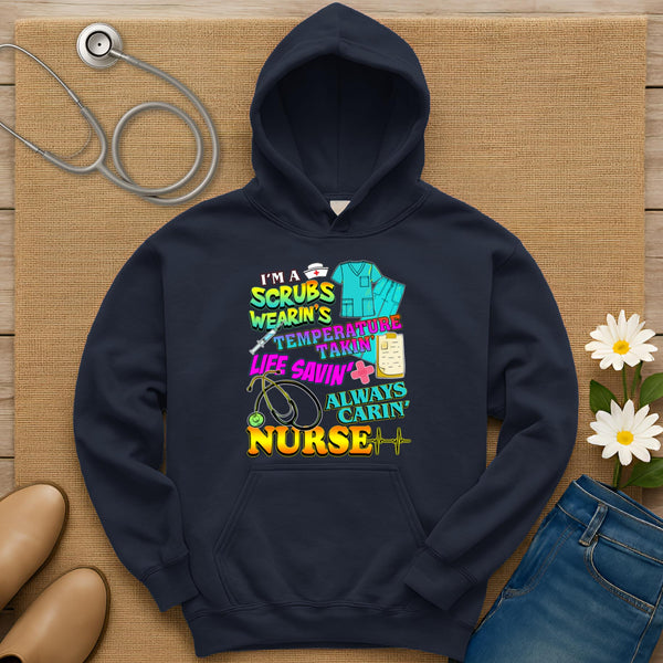 I'm A Scrubs Wearin's Hoodie