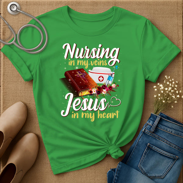 Nursing In My Veins T-Shirt