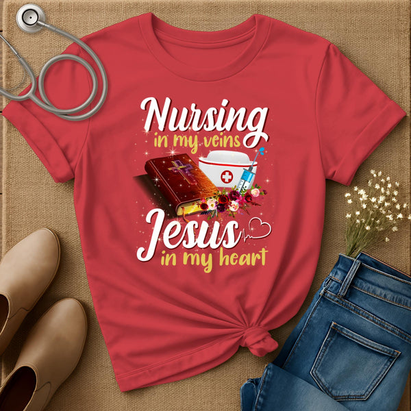 Nursing In My Veins T-Shirt