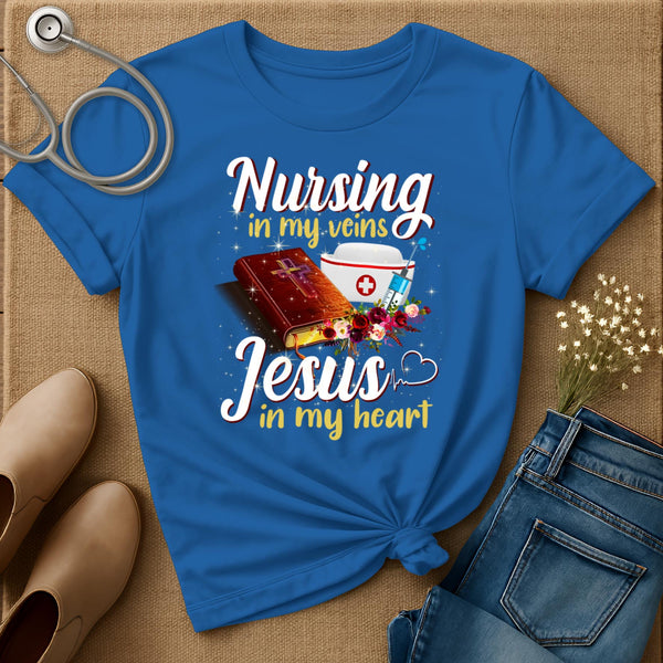 Nursing In My Veins T-Shirt