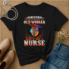 Never Underestimate An Old Woman T-Shirt