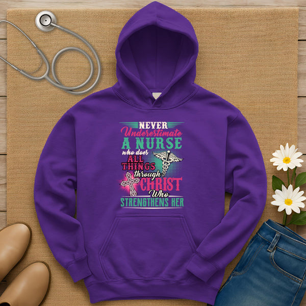 Never Underestimate A Nurse Hoodie