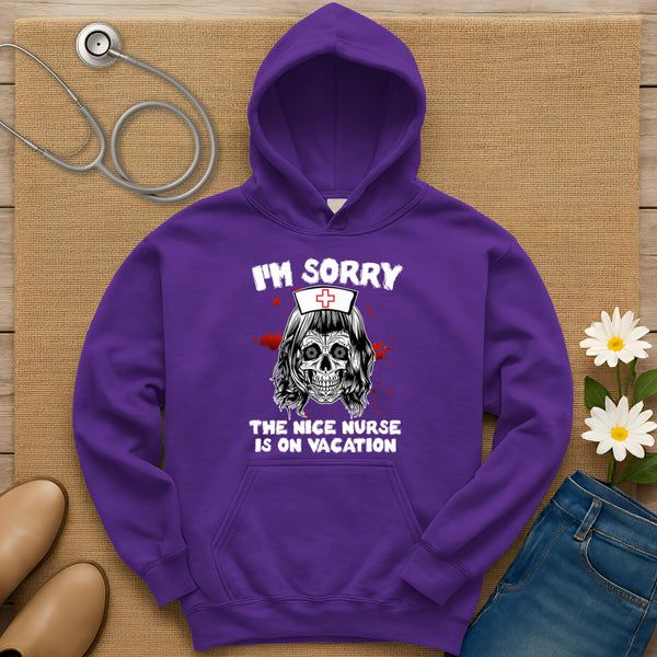 The Nice Nurse Is On Vacation Hoodie