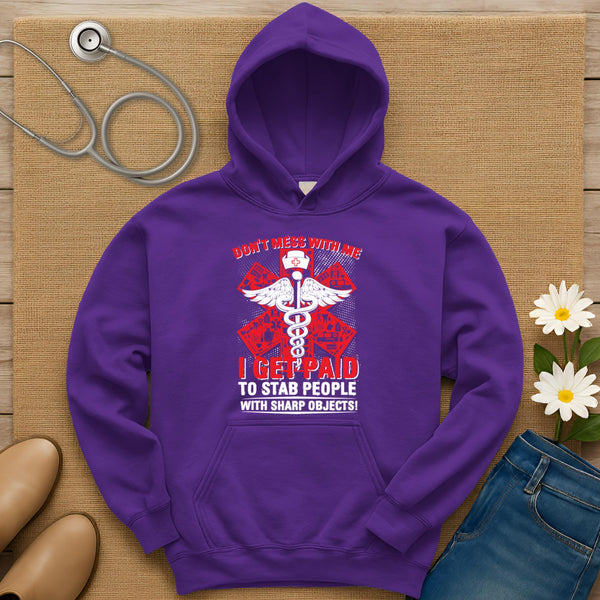 Don't Mess With Me Hoodie