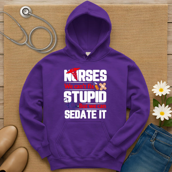 We Can't Fix Stupid Hoodie