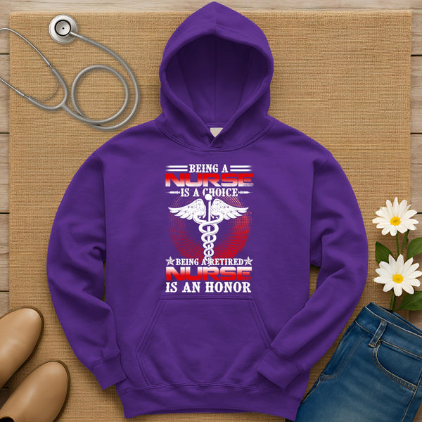 Being A Nurse Is A Choice Hoodie