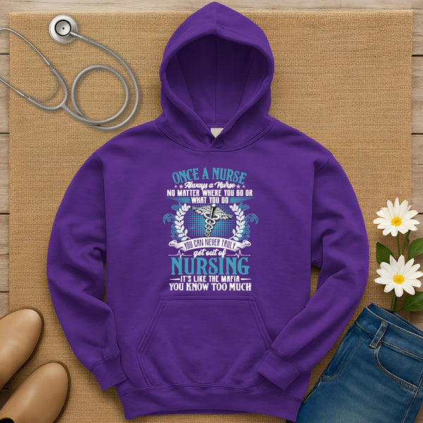 Once A Nurse Hoodie