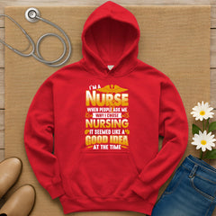 Good Idea At The Time Hoodie