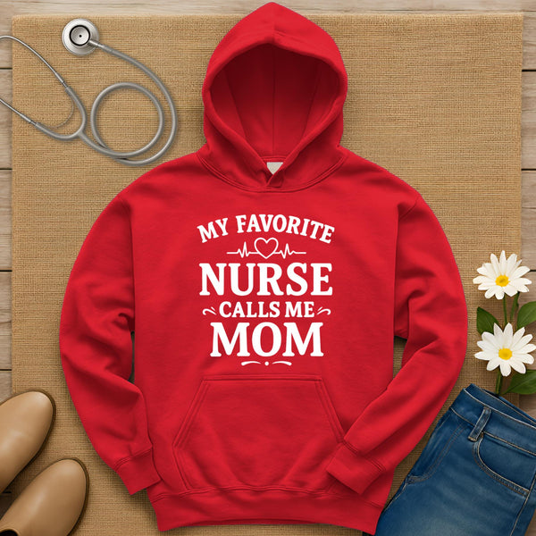 My Favorite Nurse Hoodie