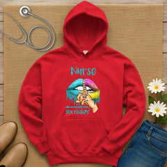 Nurse Knows More Than She Says Hoodie