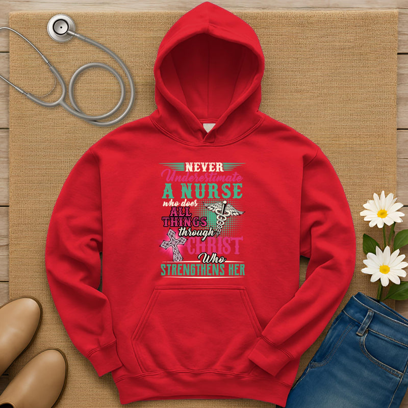Never Underestimate A Nurse Hoodie