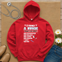 Five Things A Nurse Doesn't Play About Hoodie