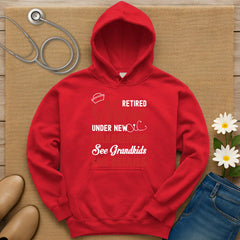 Retired Nurse Under New Management Hoodie