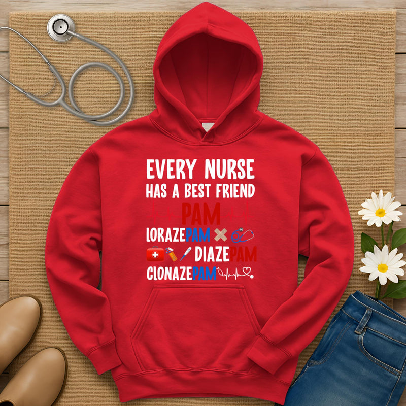 Every Nurse Has A Best Friend Hoodie