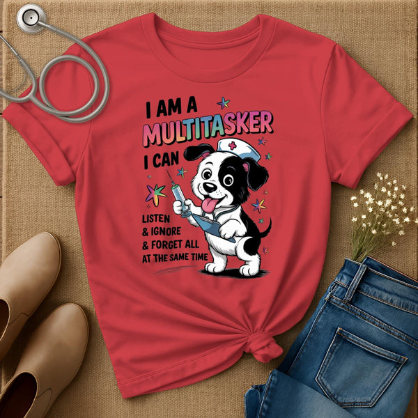 I Am A Multitasker T-Shirt