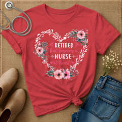 Forever A Nurse At Heart T-Shirt